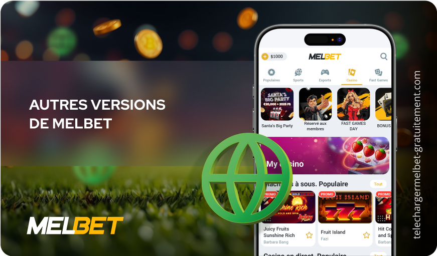 Autres versions de MelBet Télécharger Melbet Gratuitement